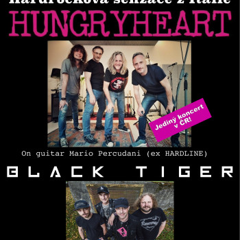 HUNGRYHEART (ITA) + BLACK TIGER (CZ) – 18. 11. 2023